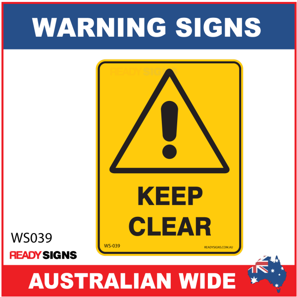 Warning Sign - WS039 - KEEP CLEAR